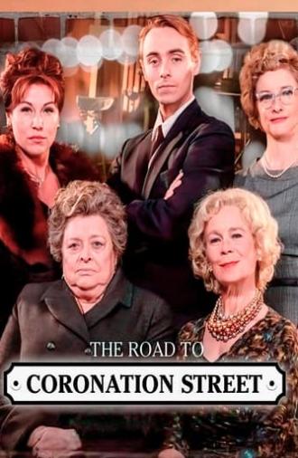 The Road to Coronation Street (2010)