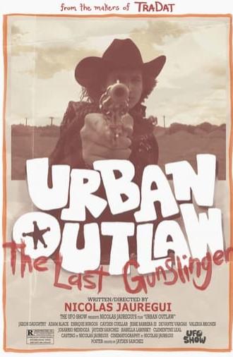 Urban Outlaw: The Last Gunslinger (2024)