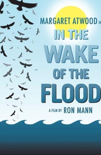 In the Wake of the Flood (2010)