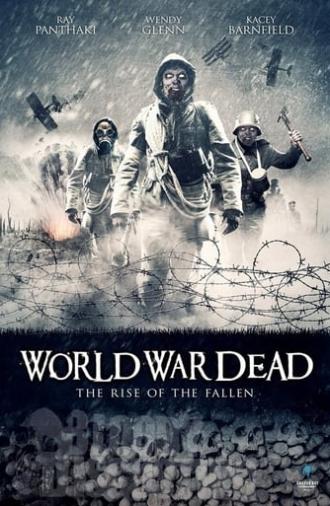 World War Dead: Rise of the Fallen (2015)