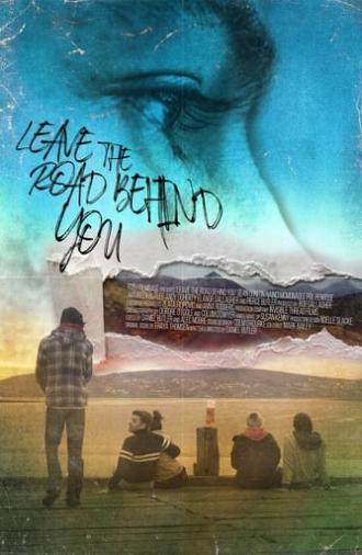 Leave the Road Behind You (2018)