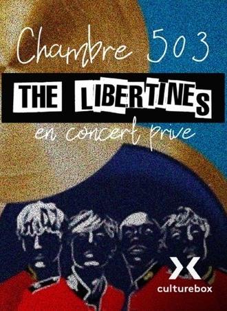 Chambre 503 - The Libertines en concert privé (2024)