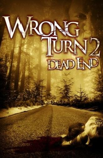 Wrong Turn 2: Dead End (2007)