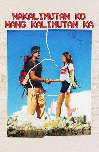 Nakalimutan Ko Nang Kalimutan Ka (2018)