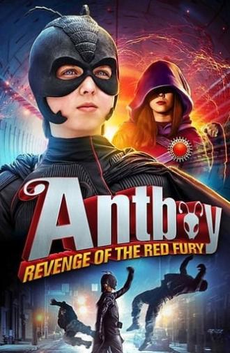 Antboy: Revenge of the Red Fury (2014)