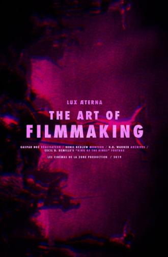 Lux Æterna: The Art of Filmmaking (2019)