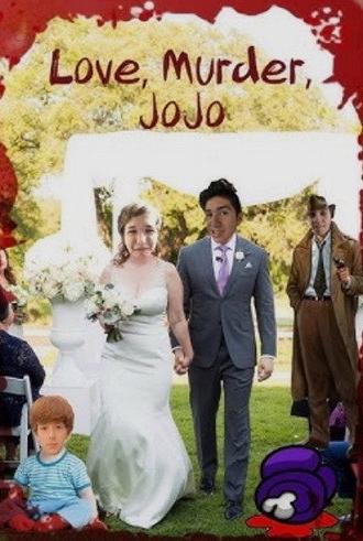 Love, Murder, JoJo (2021)