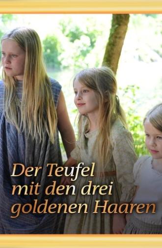 Der Teufel mit den drei goldenen Haaren (2013)