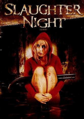 Slaughter Night (2006)