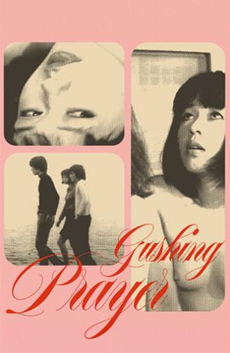 Gushing Prayer (1971)