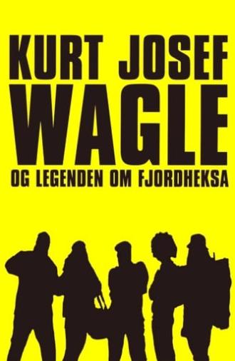 Kurt Josef Wagle and the Legend of the Fjord Witch (2010)