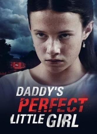 Daddy's Perfect Little Girl (2021)