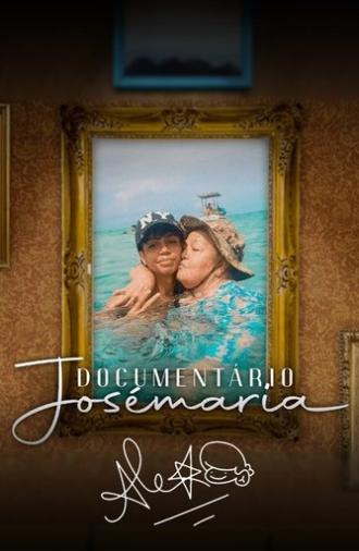 Documentário: Josémaria (2024)
