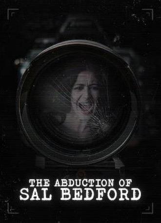 Abduction of Sal Bedford (2025)