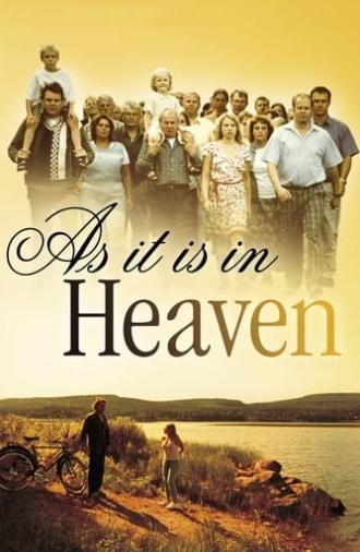 As It Is in Heaven (2004)