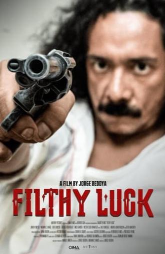 Filthy Luck (2014)