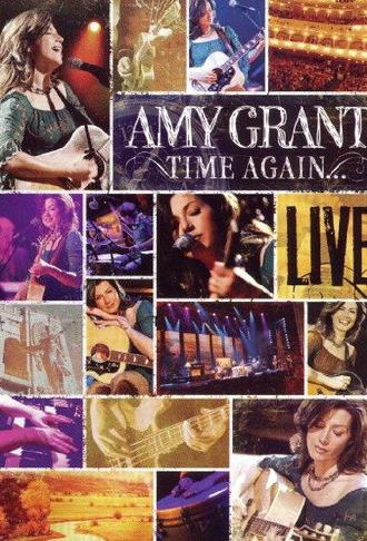 Time Again: Amy Grant Live (2006)