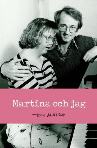 Martina och jag (2009)