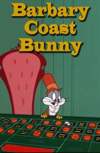 Barbary-Coast Bunny (1956)