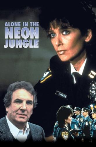 Alone in the Neon Jungle (1988)