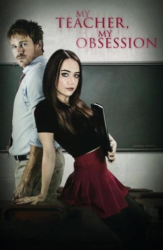 My Teacher, My Obsession (2018)