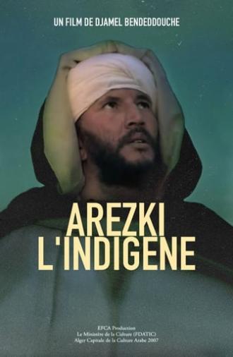 Arezki, l'indigène (2008)