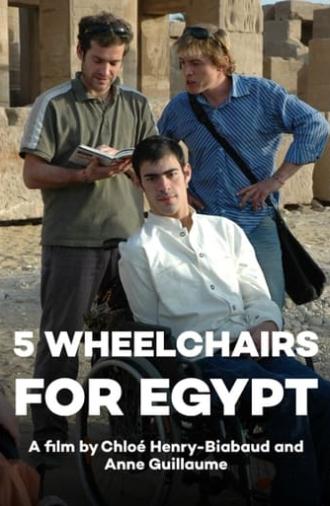 Five Wheelchairs for Egypt (2008)