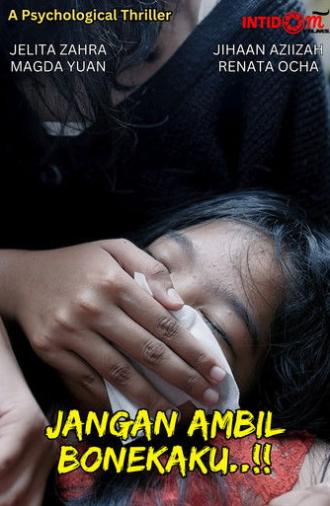 Jangan Ambil Bonekaku..!! (2025)