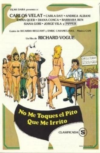 No me toques el pito que me irrito (1983)