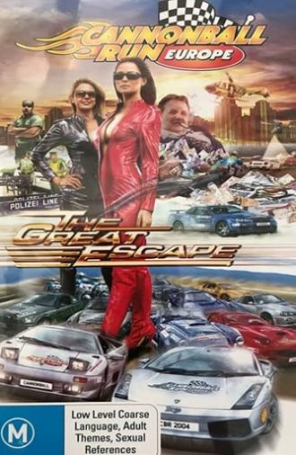 Cannonball Run Europe:  The Great Escape (2005)