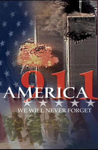 America 911: We Will Never Forget (2006)