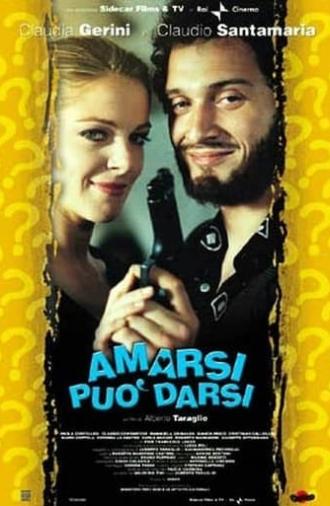 Amarsi può darsi (2001)