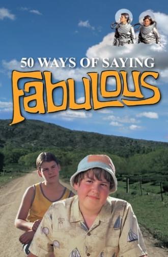 50 Ways of Saying Fabulous (2005)