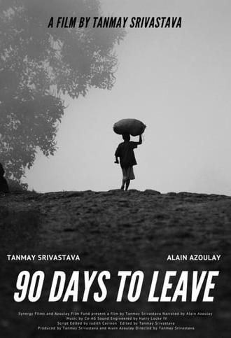 90 Days to Leave (2021)