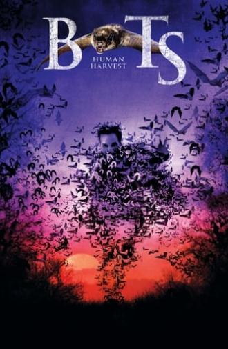 Bats: Human Harvest (2007)