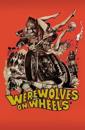 Werewolves on Wheels (1971)