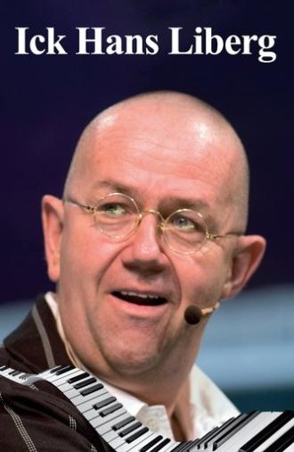 Hans Liberg: Ick, Hans Liberg (2010)