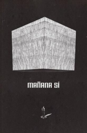 Mañana Sí (2025)