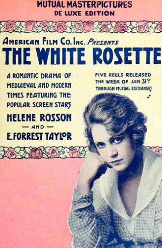 The White Rosette (1916)