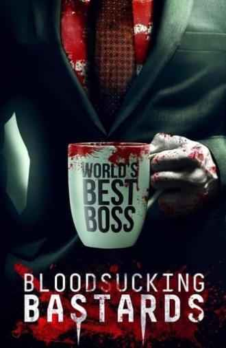 Bloodsucking Bastards (2015)