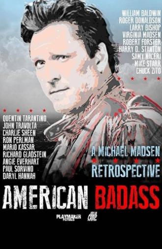 American Badass: A Michael Madsen Retrospective (2022)