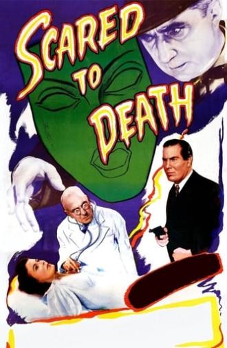 Scared to Death (1947)