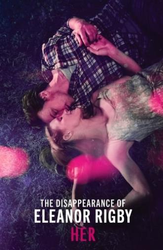 The Disappearance of Eleanor Rigby: Her (2014)