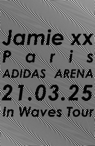 Jamie xx: In Waves Tour - Adidas Arena, Paris 2025 (2025)