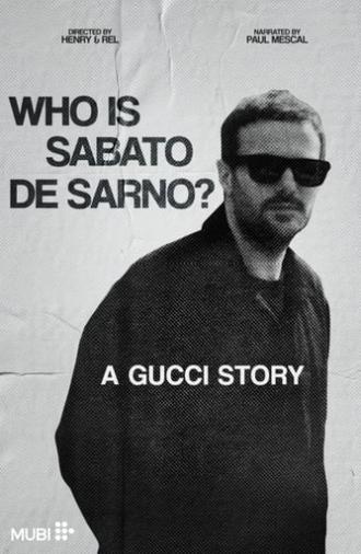 Who Is Sabato De Sarno? A Gucci Story (2024)