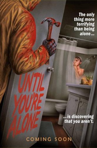 Until You're Alone (2026)