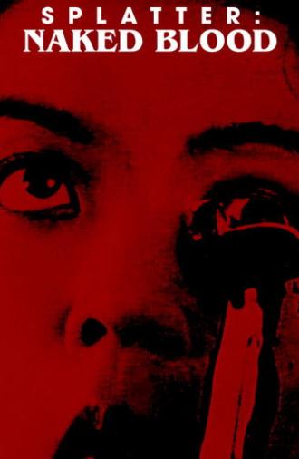 Splatter: Naked Blood (1996)