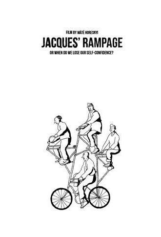 Jacques’ Rampage or When Do We Lose Our Self-confidence? (2019)