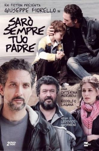 Sarò sempre tuo padre (2011)