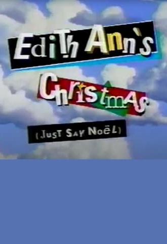 Edith Ann's Christmas (Just Say Noël) (1996)